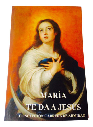 Maria Te Da A Jesus+ Preparacion P/consagracion + Rosario