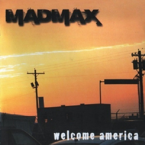 Mad Max  Welcome America-   Cd Album Importado 