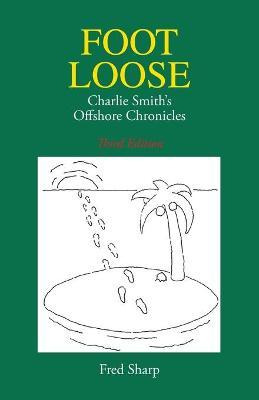 Libro Footloose: Charlie Smith's Offshore Chronicles - Fr...