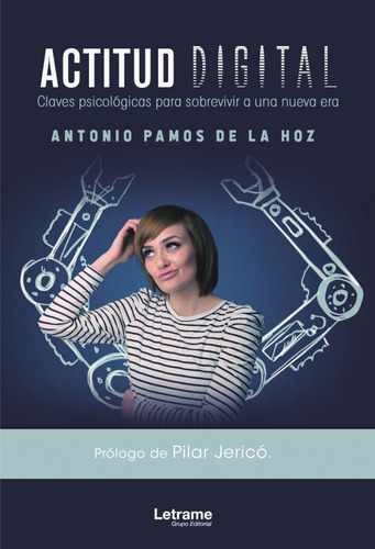 Actitud Digital, De Antoniopamos De La Hoz. Editorial Letrame, Tapa Blanda En Español, 2019