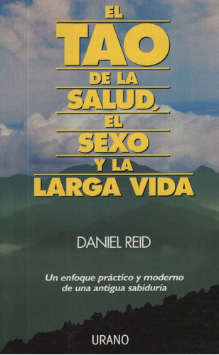 El Tao De La Salud, El Sexo Y La Larga Vida (38ºedición)