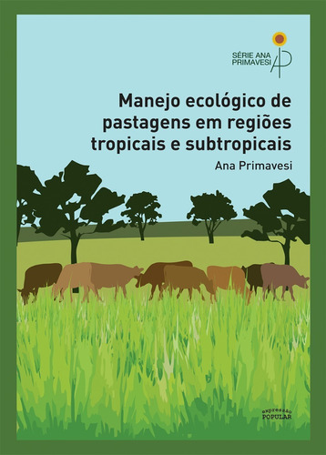 Livro: Manejo Ecológico De Pastagens Em Regiões Tropicais E 