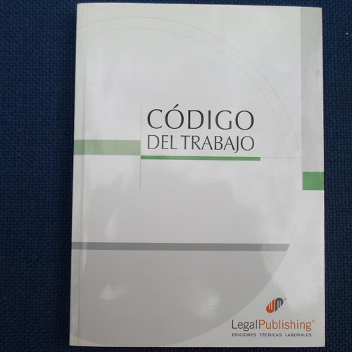Codigo Del Trabajo, Legal Publishing