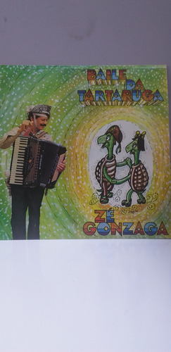 Lp Zé Gonzaga __ Baile Da Tartaruga 1981