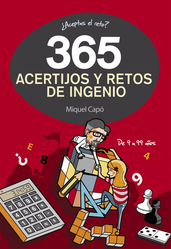 365 Acertijos Y Retos De Ingenio - Capó, Miquel