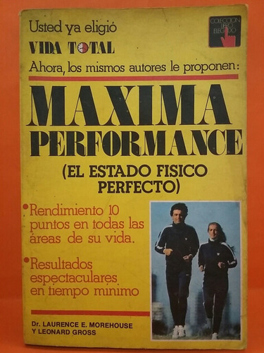 Máxima Performance. Por L. Morehouse Y L. Gross. 