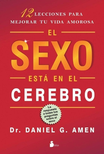 El Sexo Está En El Cerebro. 