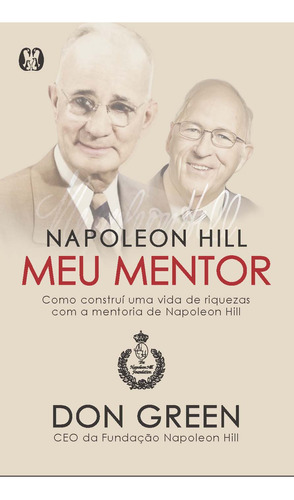 Napoleon Hill Meu Mentor - Green, Don - Citadel