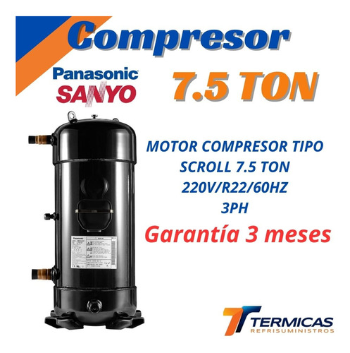 Compresor Scroll Panasonic Sanyo 7.5 Ton R22 220v/3ph/60hz