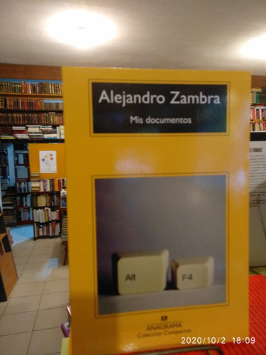 Mis Documentos - Alejandro Zambra