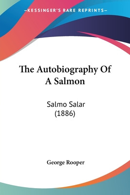 Libro The Autobiography Of A Salmon: Salmo Salar (1886) -...