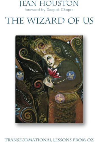 Libro:  The Wizard Of Us: Transformational Lessons From Oz