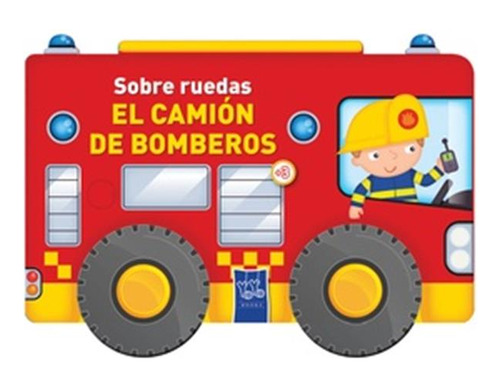 Camion De Bomberos El-sobre Ruedas-