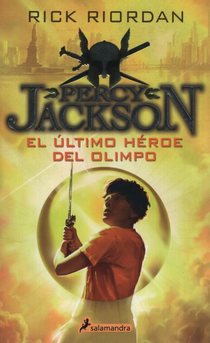 El Ultimo Heroe Del Olimpo - Percy Jackson 5 - Rick Riordan