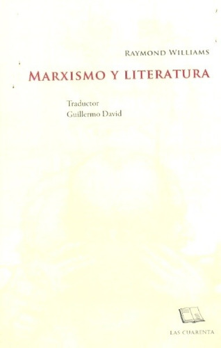 Marxismo Y Literatura - Raymond Williams