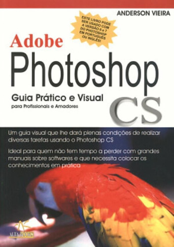 Libro Adobe Photoshop Cs Guia Pratico E Visual De Vieira And