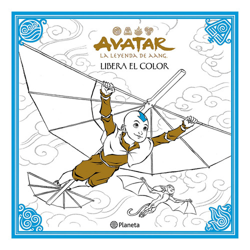 Avatar. La Leyenda De Aang. Libera El Color: Avatar. La Leyenda De Aang. Libera El Color., De Nickelodeon. Sin Serie, Vol. 1. Editorial Grupo Planeta, Tapa Blanda, Edición Primera En Español, 2025