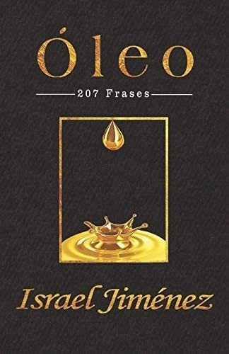 Libro: Óleo: 207 Frases (spanish Edition)&..