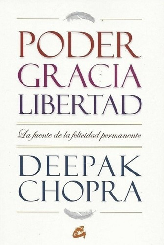 Poder Gracia Libertad - Chopra