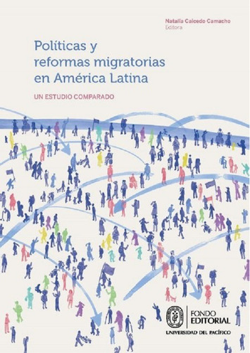 Políticas Y Reformas Migratorias En América Latina - Nata...