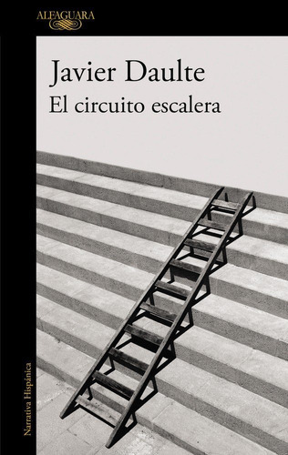 El circuito escalera (Mapa de las lenguas), de DAULTE, JAVIER. Editorial Alfaguara, tapa blanda en español