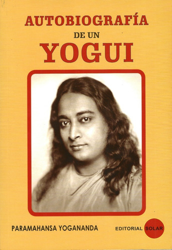 Imagen 1 de 3 de Autobiografía De Un Yogi - Paramahansa Yoganda