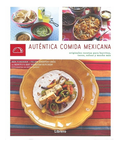 Autentica Comida Mexicana - Ben Fordham
