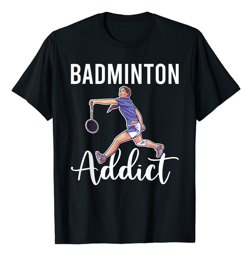 Camiseta De Bdminton De Adicto Al Bdminton