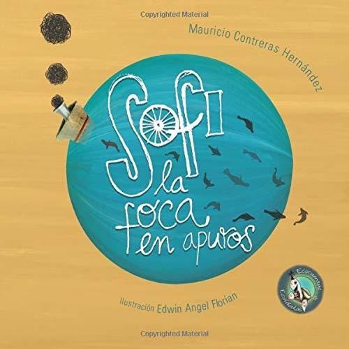 Libro Sofi La Foca En Apuros (spanish Edition) Lcm3