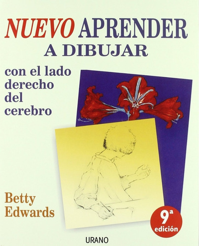 Aprender A Dibujar Con El Lado Derecho Del Cerebro - Edwards