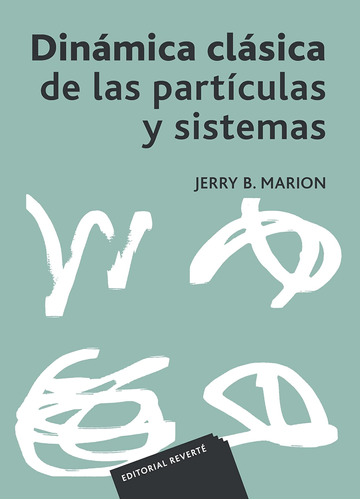Libro: Dinámica Clásica De Las Partículas Y Sistemas (spanis