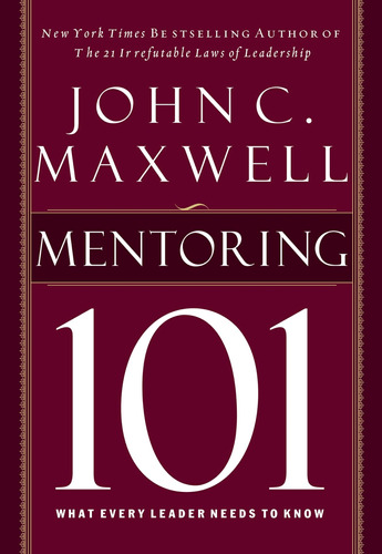 Libro Mentoring 101-john C Maxwell-inglés