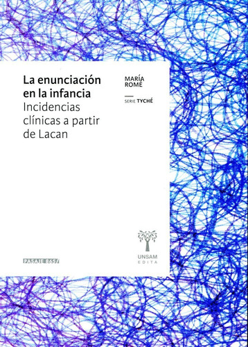 La Enunciacion En La Infancia ...a Partir De Lacan - Rome