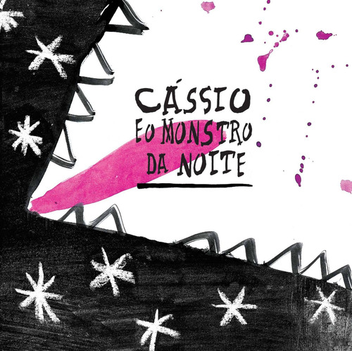 Cássio e o monstro da noite, de Skibińska, Martyna. Tempo de Crescer Editorial Editora Biruta Ltda., capa mole em português, 2007