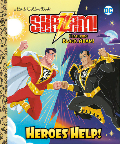 Heroes Help! (dc Shazam!): Featuring Black Adam!, De Berrios, Frank. Editorial Golden Books Pub Co Inc, Tapa Dura En Inglés