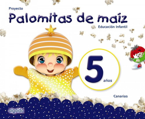 Proyecto Palomitas De Maiz 5 Años Canarias