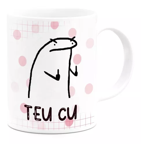 Caneca Meme Flork Teu C*