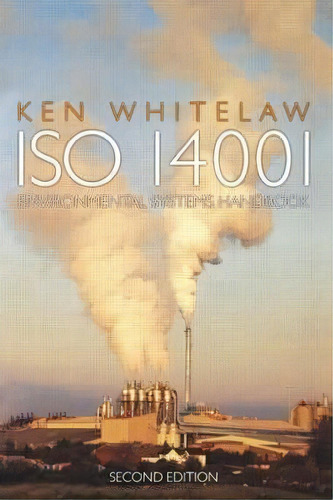 Iso 14001 Environmental Systems Handbook, De Ken Whitelaw. Editorial Taylor Francis Ltd, Tapa Blanda En Inglés