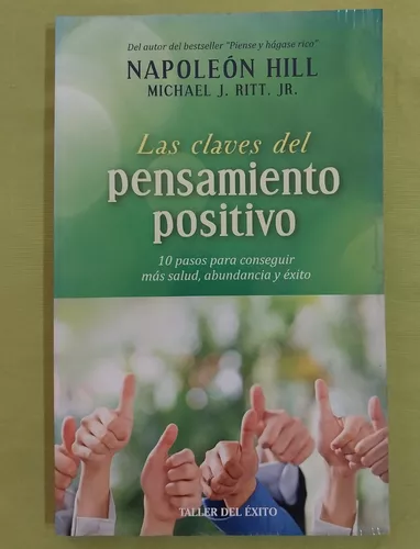 Las claves del pensamiento positivo (Spanish Edition): Napoleon