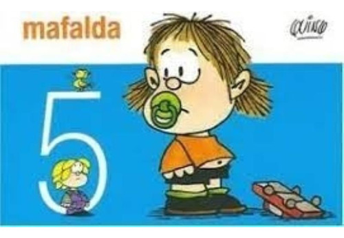 Mafalda   5-quino-de La Flor