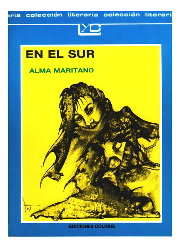 En El Sur - Maritano, Alma