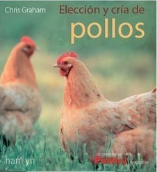 Elección Y Cría De Pollos Y Gallinas - Chris Graham