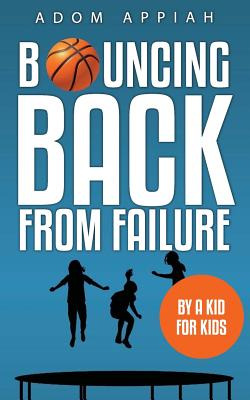 Libro Bouncing Back From Failure: By A Kid For Kids - App...