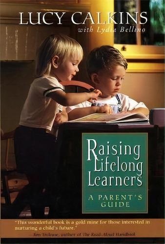 Raising Lifelong Learners, De Lucy Mccormick Calkins. Editorial Ingram Publisher Services Us, Tapa Blanda En Inglés