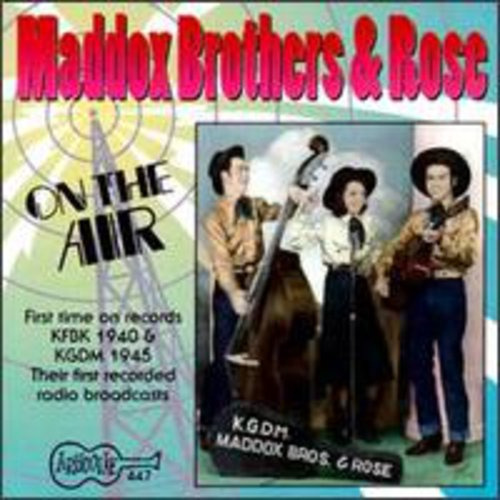 The Maddox Brothers Y Rose On The Air: Cd De 1940