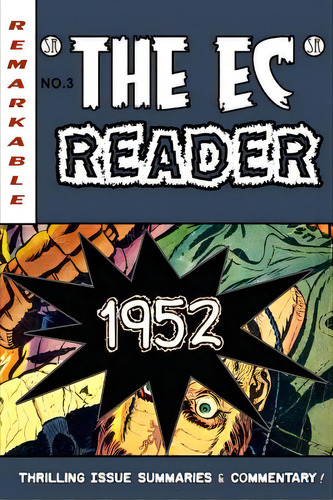 The Ec Reader - 1952: Hitting Its Stride, De Christensen, Daniel S.. Editorial Createspace, Tapa Blanda En Inglés