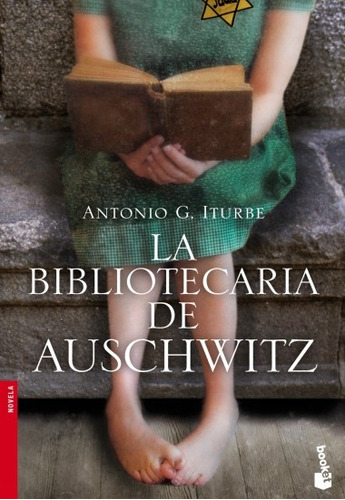 Bibliotecaria De Auschwitz, La - Antonio G. Iturbe