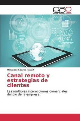 Libro Canal Remoto Y Estrategias De Clientes - Solares Nu...
