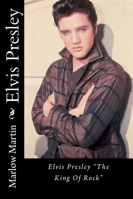 Libro Elvis Presley: Elvis Presley  The King Of Rock  - M...