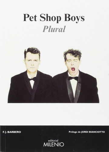 F. J. Barbero Pet Shop Boys Plural Editorial Milenio Tapa Blanda